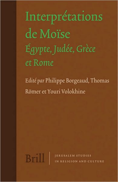 Cover for Author · Interprétations De Moïse (Jerusalem Studies in Religion and Culture) (French Edition) (Hardcover Book) [French edition] (2009)