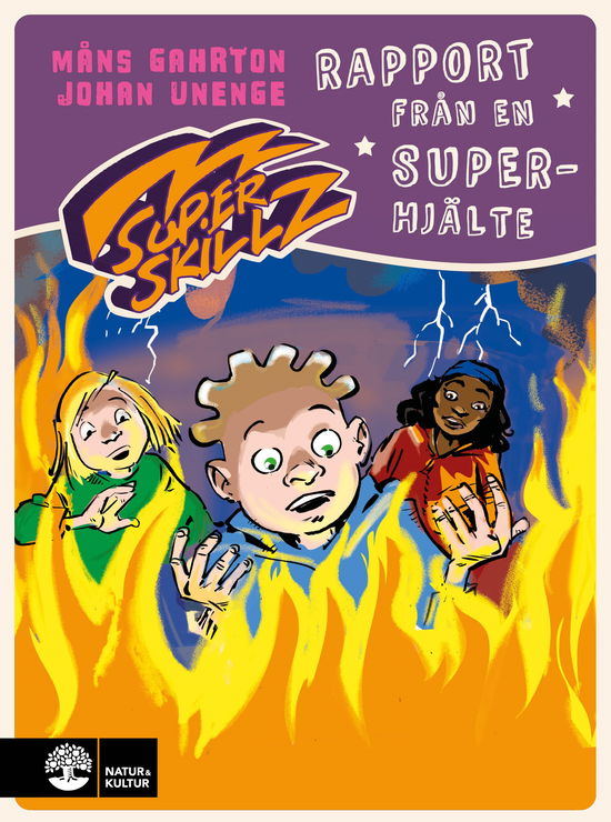 Rapport från en superhjälte : Superskillz (1) - Måns Gahrton - Bøger - Natur & Kultur Allmänlitt. - 9789127182530 - 5. april 2024