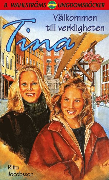 Cover for Ritta Jacobsson · Tina: Välkommen till verkligheten (ePUB) (2002)