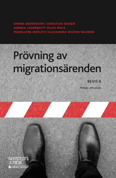 Cover for Alexandra Wilton Wahren · Prövning av migrationsärenden  : BEVIS 8 (Bok) (2018)