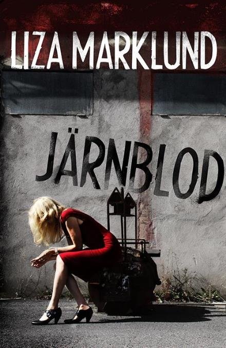 Cover for Marklund Liza · Järnblod (Innbunden bok) (2015)