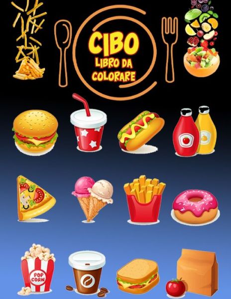 Cover for James Howard · Libro da colorare del cibo (Taschenbuch) (2021)