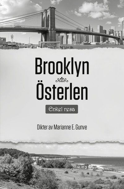 Cover for Marianne E. Gunve · Brooklyn Österlen : enkel resa (Paperback Book) (2024)