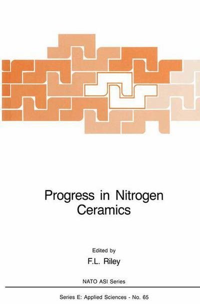 Cover for F L Riley · Progress in Nitrogen Ceramics - Nato Science Series E: (Paperback Book) [Softcover reprint of the original 1st ed. 1983 edition] (2011)