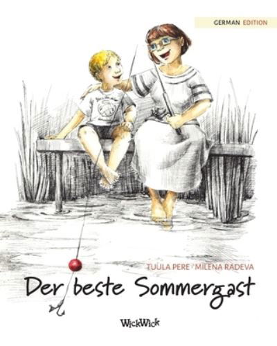 Cover for Tuula Pere · Der beste Sommergast: German Edition of The Best Summer Guest (Paperback Book) [Softcover edition] (2021)