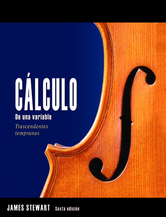 Cover for Stewart, James (McMaster University) · Calculo de Una Variable: Trascendentes Tempranas (Paperback Book) (2008)