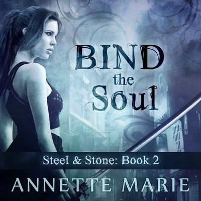 Cover for Annette Marie · Bind the Soul (CD) (2015)