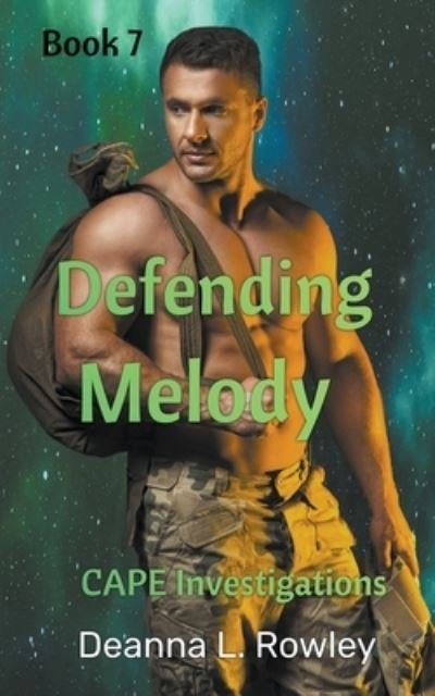 Cover for Deanna L Rowley · Defending Melody (Paperback Book) (2021)