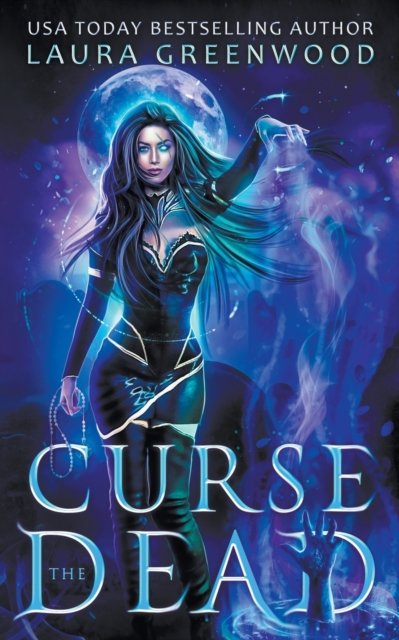 Cover for Laura Greenwood · Curse The Dead - The Necromancer Council (Paperback Book) (2021)