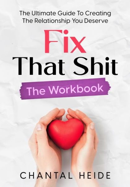 Cover for Chantal Heide · Fix That Shit The Workbook (Paperback Book) (2022)