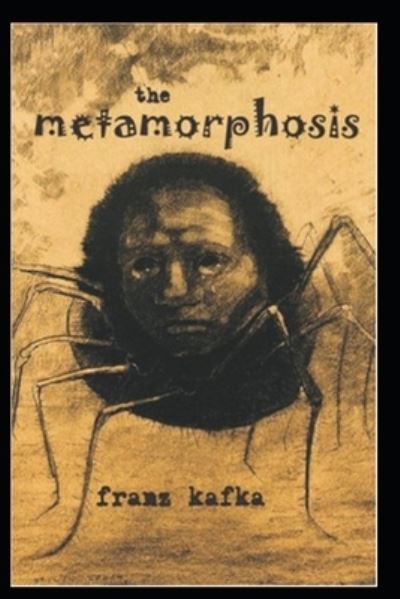 Cover for Franz Kafka · The Metamorphosis Annotated (Taschenbuch) (2021)