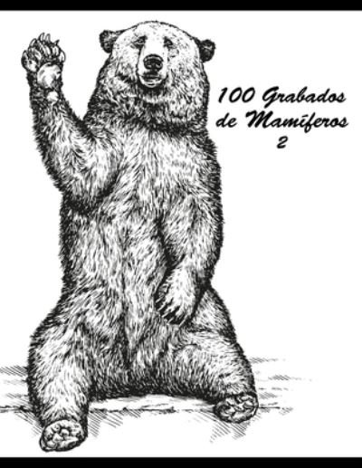 Cover for Nick Snels · 100 Grabados de Mamiferos 2 (Paperback Bog) (2021)