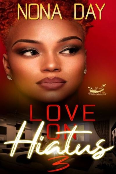 Cover for Nona Day · Love on Hiatus 3 (Paperback Book) (2021)