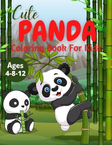 Cover for Trendy Coloring · Cute Panda Coloring Book For Kids Ages 4-8-12: Discover This Unique Collection Of Coloring Pages For Kids (Paperback Bog) (2021)
