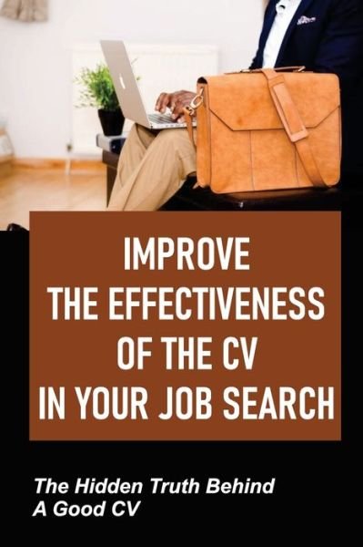 Cover for Tod Hirschfeld · Improve The Effectiveness Of The CV In Your Job Search (Paperback Bog) (2021)