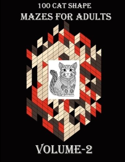 Cover for Braylon Smith · 100 Cat Shape Mazes For Adults, Volume-2 (Paperback Book) (2020)