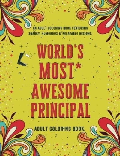 Cover for Neo Coloration · World's Most Awesome Principal (Paperback Bog) (2020)