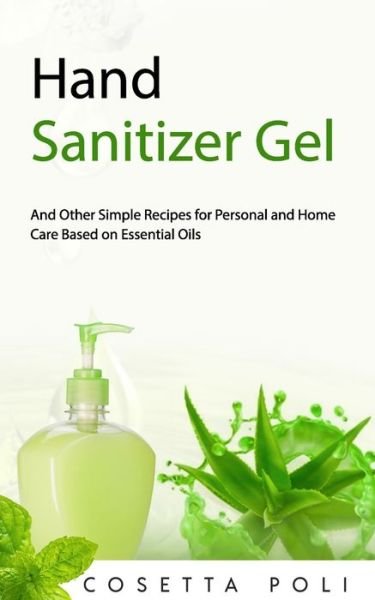 Cover for Cosetta Poli · Hand Sanitizer Gel (Pocketbok) (2020)