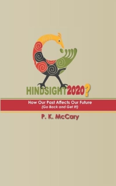 Cover for P K McCary · Hindsight2020? (Paperback Book) (2020)