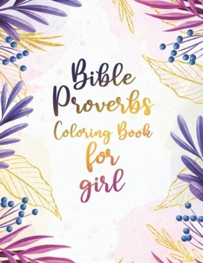 Cover for Sawaar Coloring · Bible Proverbs Coloring Book for girl (Paperback Book) (2020)