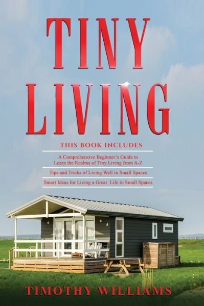 Cover for Timothy Williams · Tiny Living (Taschenbuch) (2021)