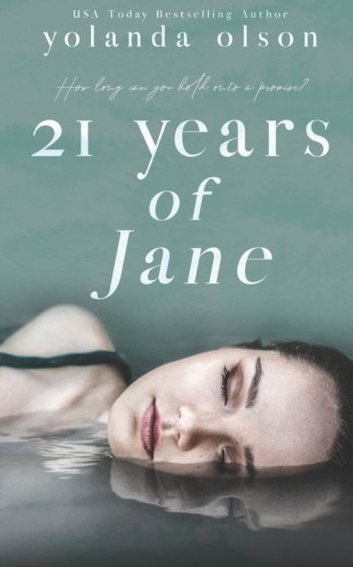 Cover for Yolanda Olson · 21 Years of Jane (Taschenbuch) (2021)