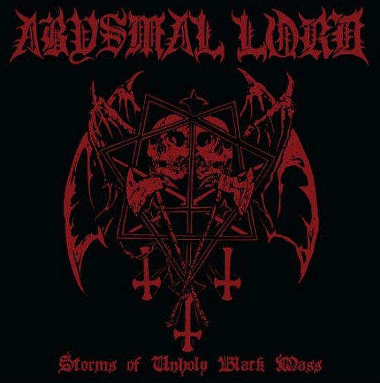 Cover for Abysmal Lord · Storms of Unholy Black Mass (CD) (2024)