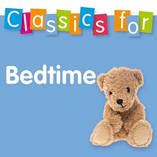 Cover for Various Artists · Classics for Bedtime-v/a (CD) (2015)