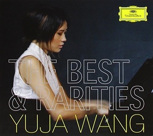 Best & Rarities - Yuja Wang - Muzyka - IMT - 0028948266531 - 26 sierpnia 2016