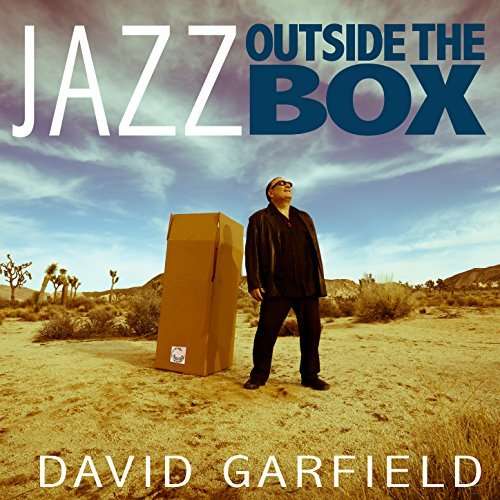 Cover for David Garfield · Jazz Outside the Box (CD) (2018)