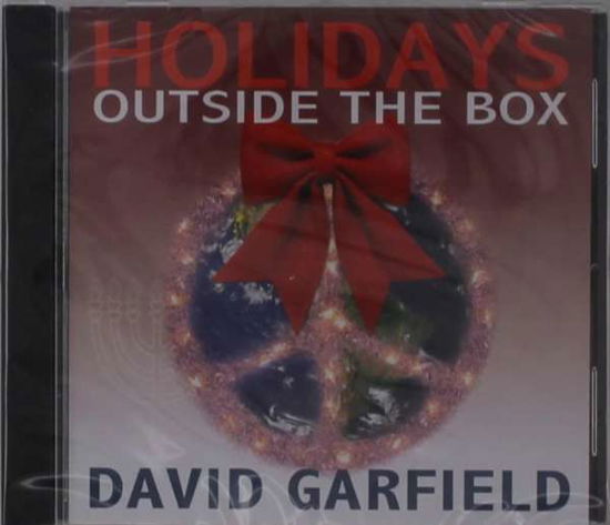 Holidays Outside The Box - David Garfield - Musiikki - CREATCHY - 0195081663531 - perjantai 28. tammikuuta 2022