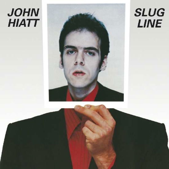 Slug Line - John Hiatt - Musiikki - MUSIC ON CD - 0600753710531 - torstai 6. lokakuuta 2016