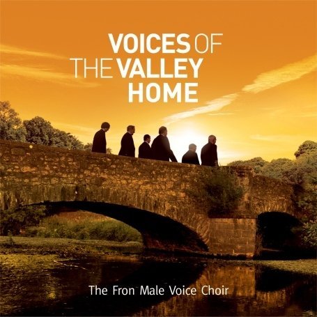 Cover for Fron Male Voice Choir · Voices Of The Valley: Home (CD) (2022)