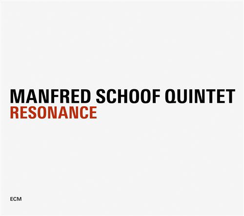 Schoof,manfred / Quintet · Resonance (CD) (2009)