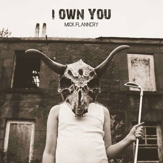 Cover for Mick Flannery · I Own You (CD) (2016)