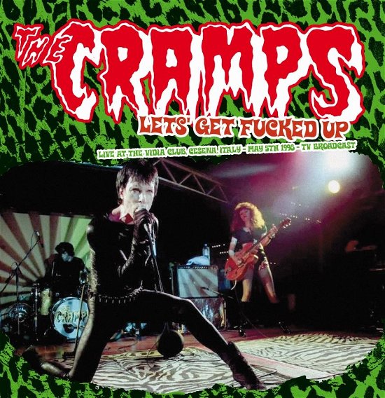 Cramps Lets Get Fucked Up Live at Vidia Club Cesena May 5th 1998 - Cramps - Muzyka - MIND CONTROL - 0634438713531 - 13 stycznia 2023