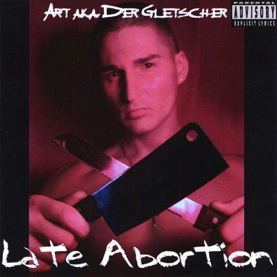 Cover for Art · Late Abortion (CD) (2008)