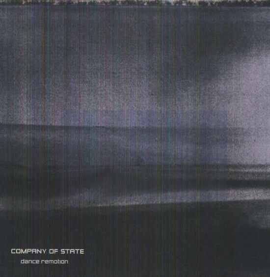 Cover for Company of State · Dance Remotion (LP) (2013)