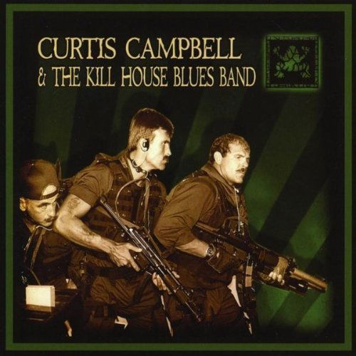 Cover for Curtis Campbell · Curtis Campbell &amp; the Kill House Blues Band (CD) (2009)