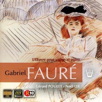 Cover for Gabriel Faure · Integrale De L'oeuvre Pour Violon E (CD) (2013)