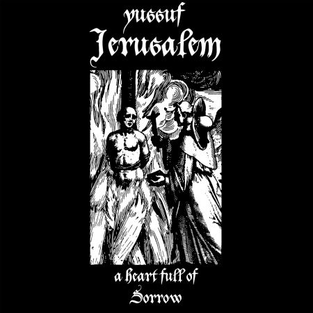 Cover for Yussuf Jerusalem  · A Heart Full Of Sorrow (CD)