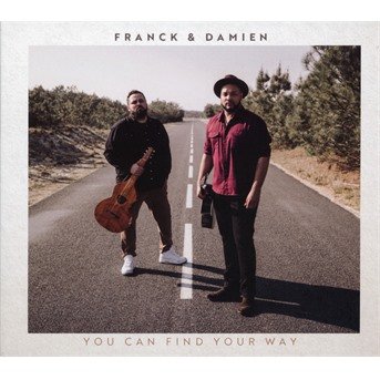 Cover for Franck &amp; Damien · You Can Find Your Way (CD) (2020)
