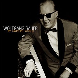 Cover for Wolfgang Sauer · My Swinging World (CD) (2002)