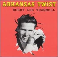Arkansas Twist - Bobby Lee Trammell - Muziek - BISON BOP - 4001043551531 - 14 december 2001