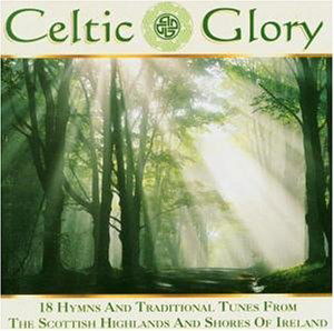 Celtic Glory - V/A - Musik - Delta - 4006408065531 - 1. November 2004