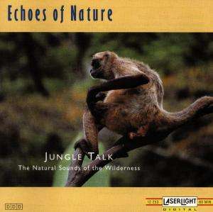 Cover for Echoes of Nature · Urwaldtone - Die Naturlichen Gerausche Der Wildnis (CD) (1996)