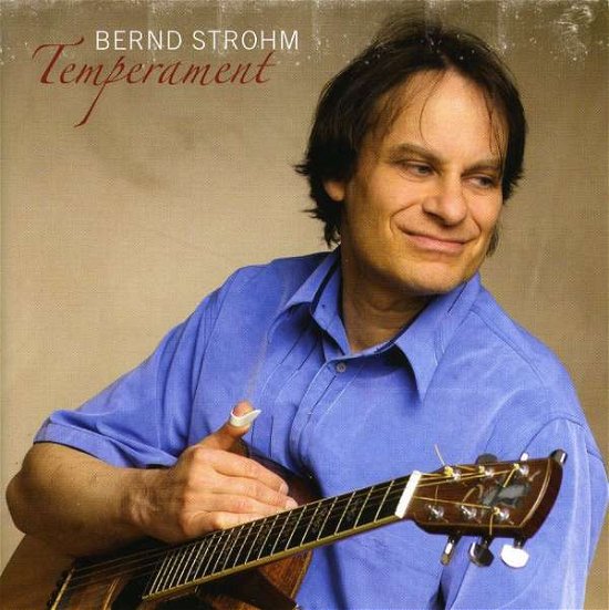 Temperament - Bernd Strohm - Musik - ACOUSTIC MUSIC - 4013429190531 - 8. februar 2008