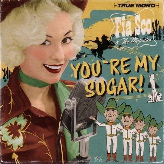 You're My Sugar! - Fia Sco & The Majestics - Musik - RHYTHM BOMB - 4260072721531 - 28 november 2014