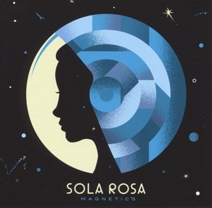 Cover for Sola Rosa · Magnetics (CD) (2015)