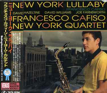 New York Lullaby - Francesco Cafiso - Musique - TOKUMA - 4988008842531 - 21 septembre 2005